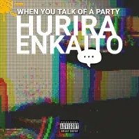 When You Talk Of A Party