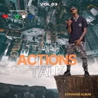 Actions Talk