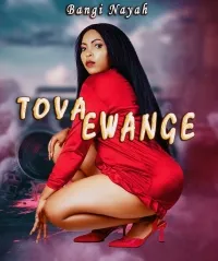 Tova Ewange