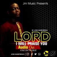 Lord i will praise you