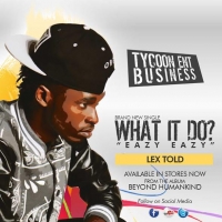 What it do (Eazy Eazy)