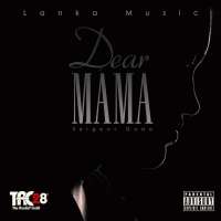 Dear Mama